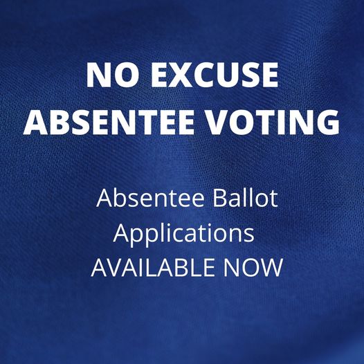 No Excuse Absentee Ballot Applications Are Available Now